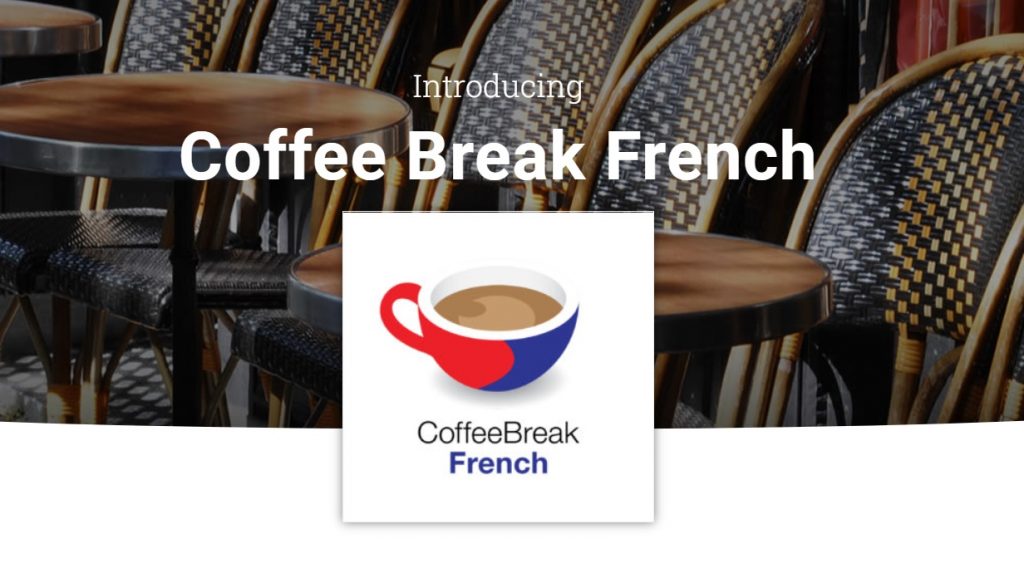 Coffeebreakfrench online learning podcast program